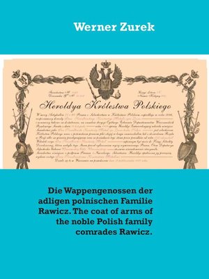 cover image of Die Wappengenossen der adligen polnischen Familie Rawicz. the coat of arms of the noble Polish family comrades Rawicz.